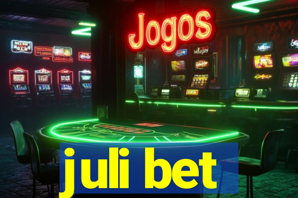 juli bet